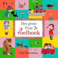 Het Grote Fiep Voelboek - Fiep Westendorp Kinderboek